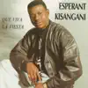 Esperant Kisangani - Que Viva La Fiesta